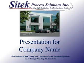 Presentation for  Company Name  Your Provider of High Quality, Low Cost Semiconductor Parts and
