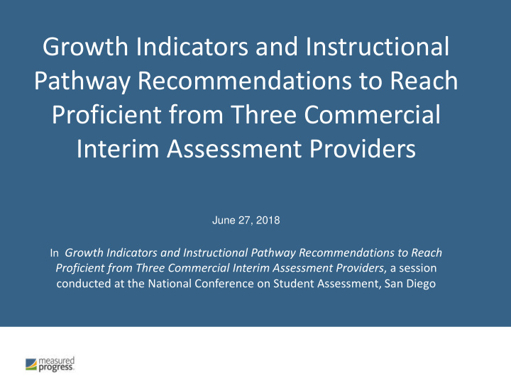 growth indicators and instructional pathway