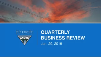 BUSINESS REVIEW  Jan. 29, 2019  B  O  N  N  E  V  I  L  L  E  P  O  W  E  R  A  D  M  I  N  I  S  T