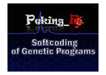 1  2  Genetic Program Genetic Program  Parameter  3  Genetic Program Genetic Program  4  Softcoding