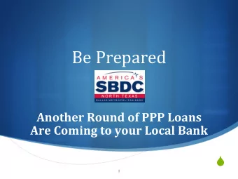 Be Prepared  Another Round of PPP Loans  Are Coming to your Local Bank S  1  The PPP Loan  Paycheck
