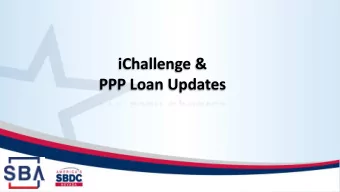 iChallenge &amp;  PPP Loan Updates  iChallenge  Saul Ramos, Deputy Director for Nevada District