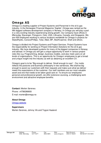 Omega AS  Omega is a leading supplier of Project Systems and Personnel in the oil &amp; gas