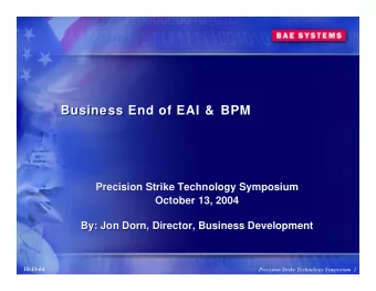 Business End of EAI &amp;  BPM  Business End of EAI &amp;  BPM  Precision Strike Technology