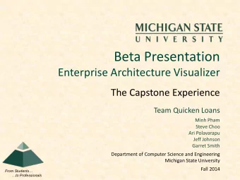 Beta Presentation  Enterprise Architecture Visualizer  The Capstone Experience  Team Quicken Loans