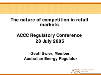 The nature of competition in retail  The nature of competition in retail  markets  markets  ACCC