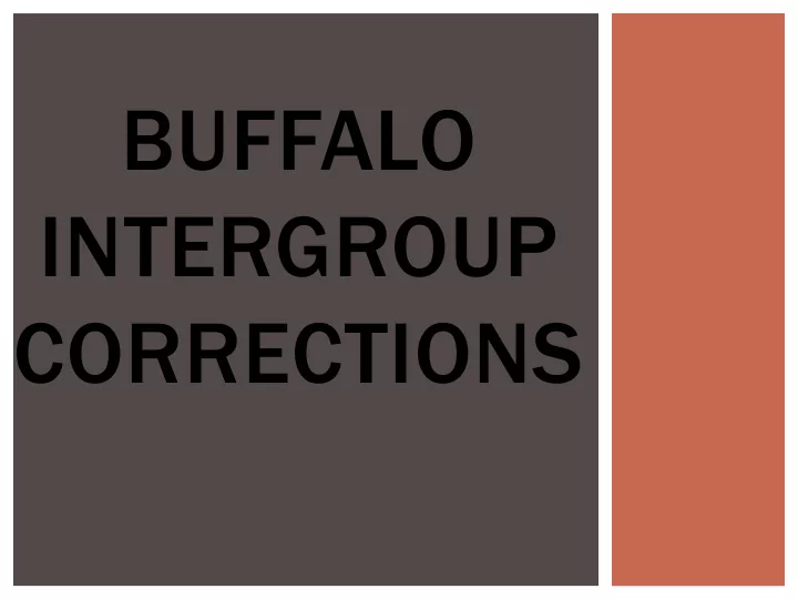 buffalo intergroup corrections every aa has been in a