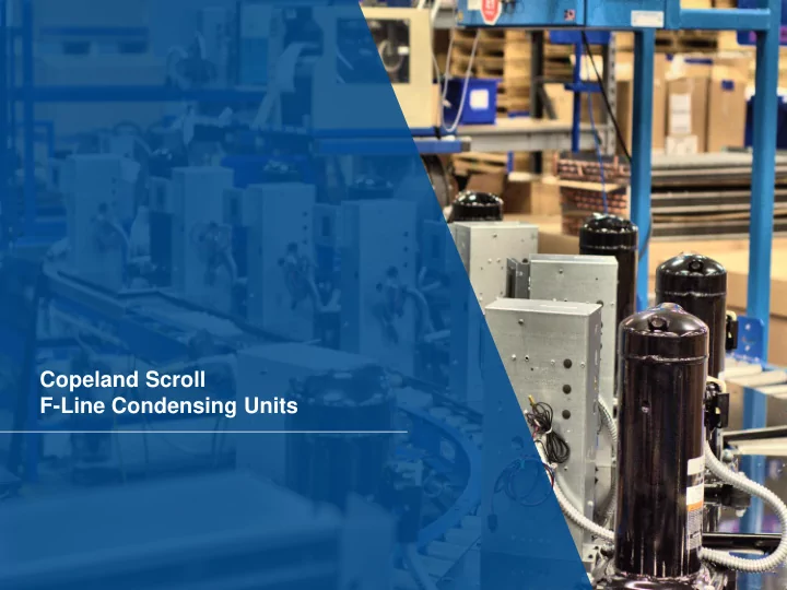 copeland scroll f line condensing units
