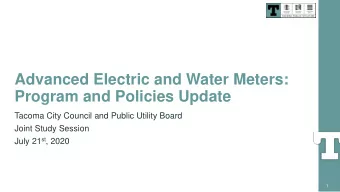 Program and Policies Update  Tacoma City Council and Public Utility Board  Joint Study Session July