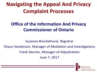 Navigating the Appeal And Privacy  Complaint Processes  Office of the Information And Privacy