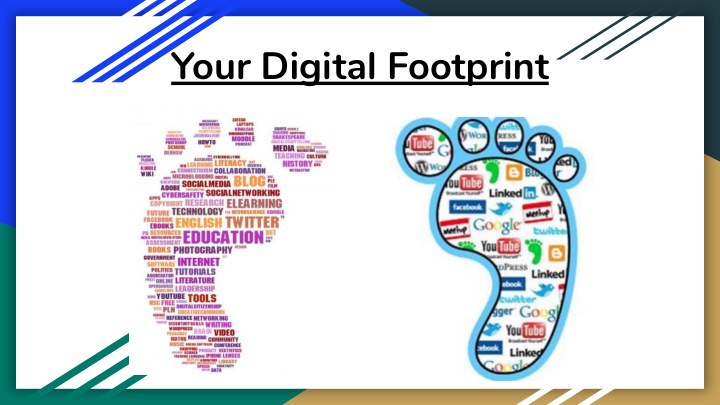 your digital footprint what is a digital footprint
