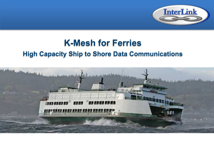 k mesh for ferries