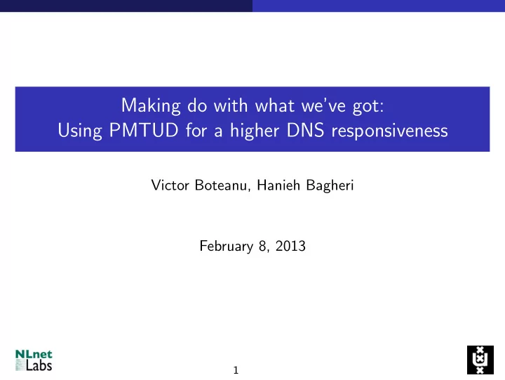 making do with what we ve got using pmtud for a higher