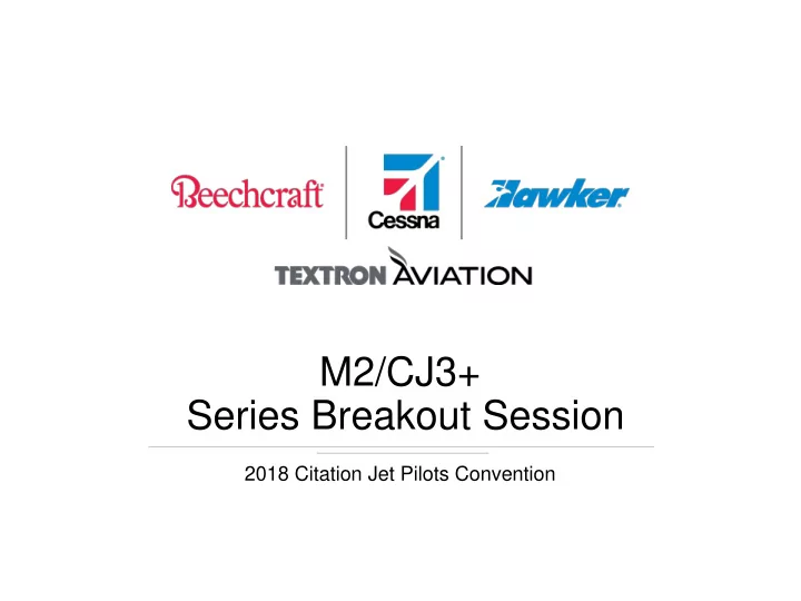 m2 cj3 series breakout session