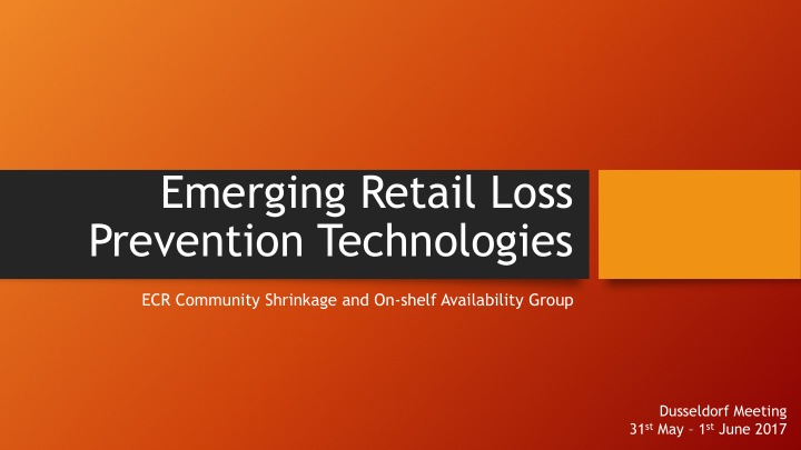 emerging retail loss prevention technologies