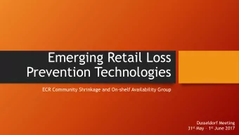 Emerging Retail Loss  Prevention Technologies  ECR Community Shrinkage and On-shelf Availability