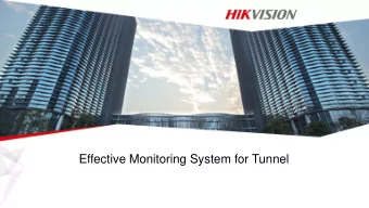 Effective Monitoring System for Tunnel  Important Instruction  This solution contains three