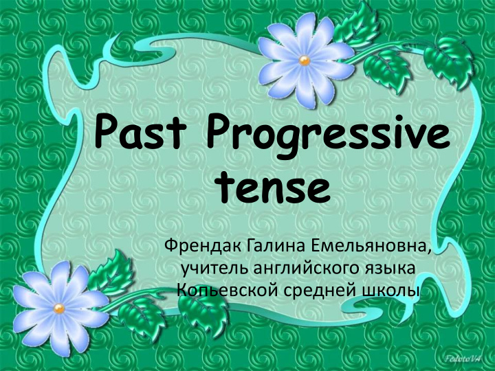 past progressive tense