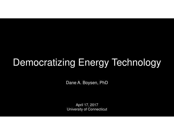 democratizing energy technology