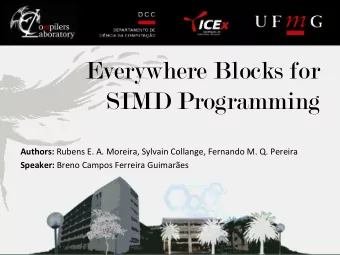 Everywhere Blocks for  SIMD Programming Authors:   Rubens  E.  A.  Moreira,  Sylvain