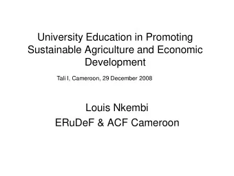 University Education in Promoting  Sustainable Agriculture and Economic  Development  Tali I,