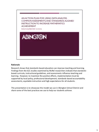 Rationale  Research shows that standards-based education can improve teaching and learning.