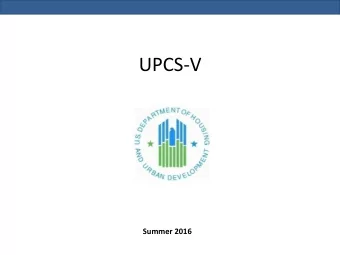 UPCS-V    Summer  2016    What  is  UPCS-V?    Replacement