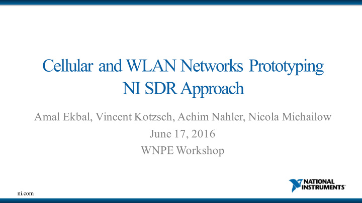 cellular and wlan networks prototyping ni sdr approach