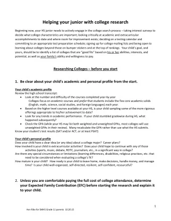 Helping your junior with college research Beginning now, your HS junior needs to actively engage in