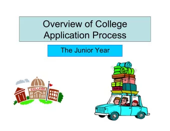 Overview of College  Application Process  The Junior Year  College Counselors  Nicholle Wyatt  Teri