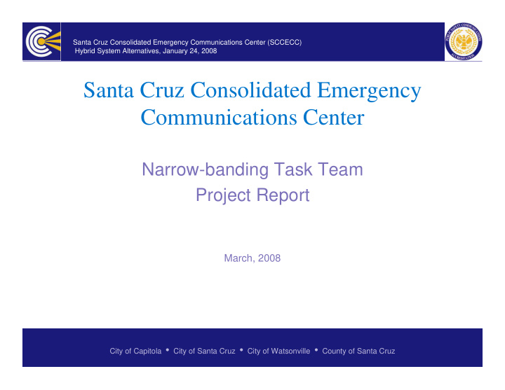 santa cruz consolidated emergency communications center