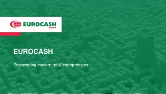 EUROCASH  Empowering modern retail entrepreneurs Eurocash Group  executive summary  NO. 1.