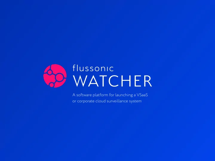 a software platform for launching a vsaas or corporate