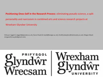Positioning Ones-Self in the Research Process : eliminating pseudo-science, a split  personality