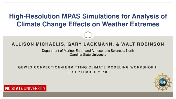 high resolution mpas simulations for analysis of climate