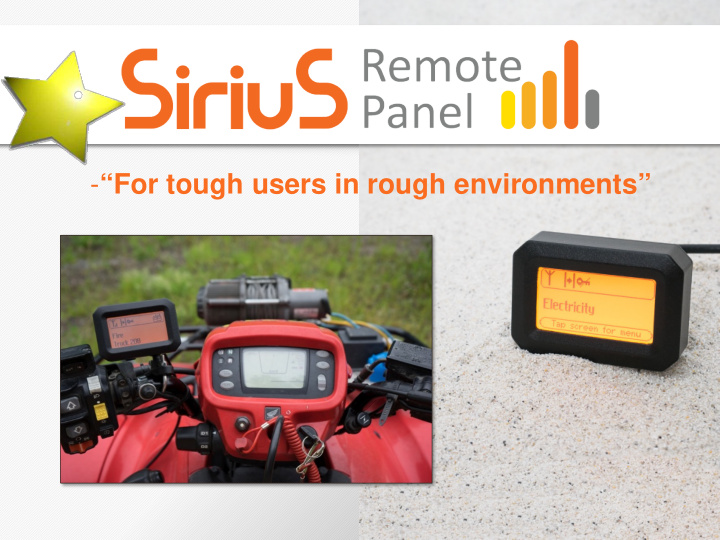 for tough users in rough environments background