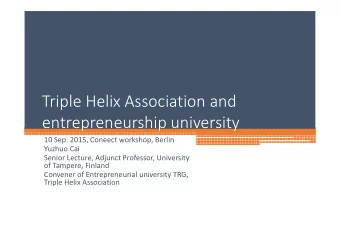 Triple Helix Association and  entrepreneurship university  10 Sep. 2015, Coneect workshop, Berlin