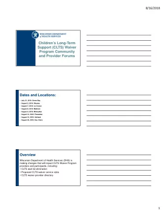 Childrens Long-Term  Support (CLTS) Waiver  Program Community  and Provider Forums  Dates and