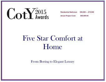 Home  From Boring to Elegant Luxury The Way Things Were This client came to us as a referral from a