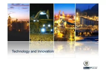 Technology and Innovation  18 November 2011  The importance of technology  Imperative for improved