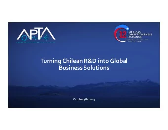 Turning Chilean R&amp;D into Global  Business Solutions  October 9th, 2019  Technology Transfer