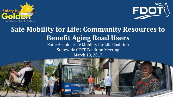 benefit aging road users