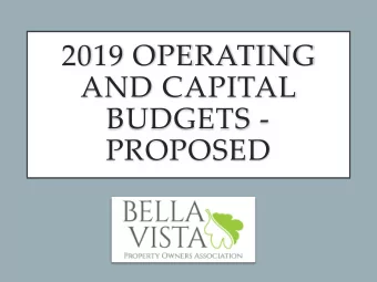 2019 OPERATING  AND CAPITAL  BUDGETS -  PROPOSED  There is a tremendous amount of  information in