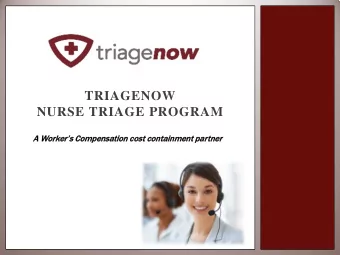 TRIAGENOW  NURSE TRIAGE PROGRAM  A  A Workers C  s Compensa  sation cost c  t conta
