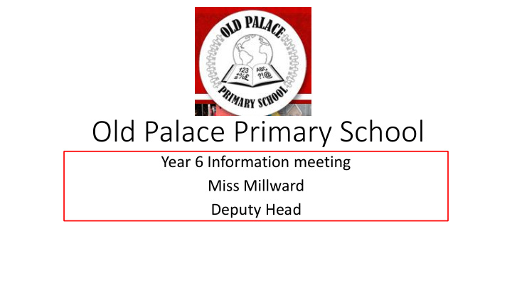 old palace primary school