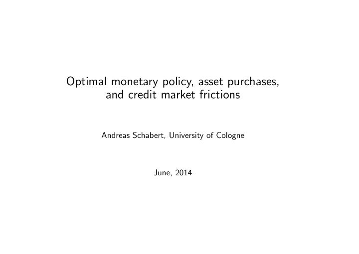 optimal monetary policy asset purchases and credit market