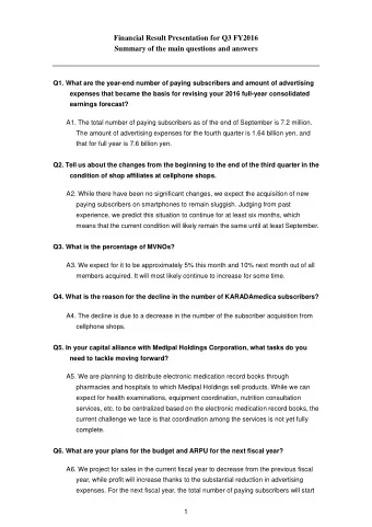 Financial Result Presentation for Q3 FY2016 Summary of the main questions and answers  Q1. What are