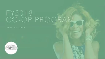 FY2018  CO-OP PROGRAM  J U L Y  1 1 ,  2 0 1 7  T I F F A N Y  L .  R Y A N  S U S A N  Z E I G L E