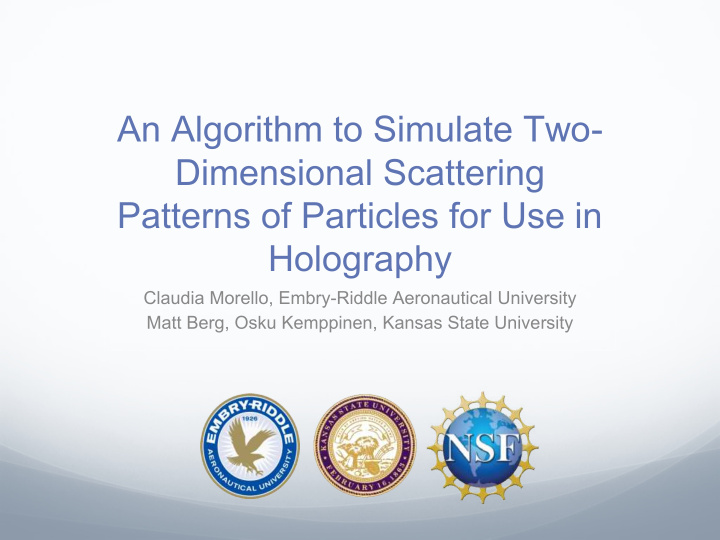 an algorithm to simulate two dimensional scattering