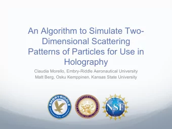 An Algorithm to Simulate Two-  Dimensional Scattering  Patterns of Particles for Use in  Holography